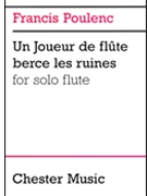 Un Joueur Se Flute Berce Les Ruines by Poulenc Francis for Flute and Piano