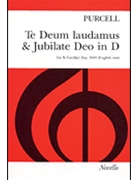 Te Deum Laudamus and Jubilate Deo in D by Purcell Henry for SSATB