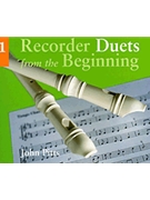 Recorder Duets from the Beginning - Book 1 by for