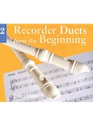 Recorder Duets from the Beginning - Book 2 by for