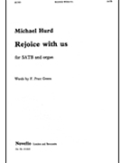 Rejoice with Us by Hurd Michael for SATB