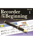 Recorder from the Beginning - Book 1 by for