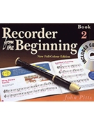 Recorder from the Beginning - Book 2 by for Recorder