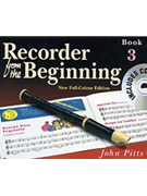 Recorder from the Beginning - Book 3 by for Recorder