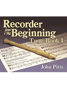 Recorder from the Beginning - Book 1 by for Recorder