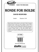 Ronde For Isolde by Bedford D for Score