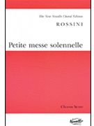 Petite Messe Solennelle by Rossini Gioachino for Chorus Parts