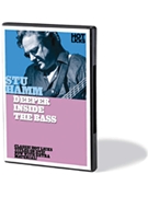 Stu Hamm - Deeper Inside the Bass by Stuart Hamm for