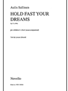 Hold Fast Your Dreams by Sallinen Aulis for SSA