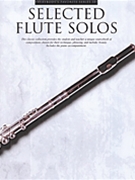 Selected Flute Solos by Various - Arnold Jay - for Flute Solo (EFS 101)