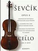Sevcik for Cello - Opus 8 by - Boyd H - for Cello