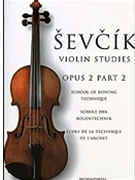 School Of Bowing Technique Opus 2 Part 2 by Sevcik Otakar for Violin Method (Op 2 Pt 2)