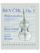 Sevcik School of Bowing Technique Op. 2 - Double Bass by Sevcik Otakar - Gerd Reinke - for