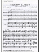 Cecil Sharp: Country Gardens (SSA) by for
