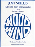 Jean Sibelius: Flute Solo (Scaramouche) Op.71 by Sibelius Jean for Flute