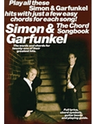 Simon & Garfunkel Chord Songbook by Simon and Garfunkel Simon And Garfunkel for Guitar Collection