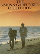 Simon & Garfunkel Collection by Simon and Garfunkel Simon And Garfunkel for PVG Collection
