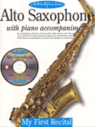 Solo Plus - My First Recital by Various - Pearl David - for Alto Saxophone W (W / cd)