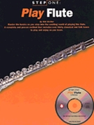 Step One - Play Flute by Archer H for Flute Method (W / cd)