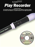 Step One: Play Recorder by Burakoff Gerald for Soprano Re