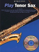 Step One - Play Tenor Sax by Terry Sue for Tenor Sax (W / cd)