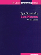 Les Noces by Stravinsky Igor for Vocal Scor
