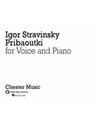 Igor Stravinsky: Pribaoutki Chansons (Soprano/Piano Reduction) by for