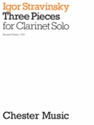3 Pieces by Stravinsky Igor for Clarinet Solo