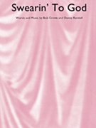 Swearin' to God by Randell Denny for