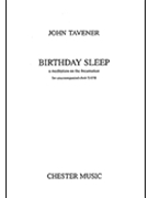 John Tavener: Birthday Sleep by Tavener John for SATB