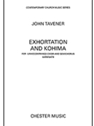 Exhortation and Kohima by Tavener John for SATB