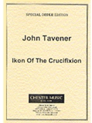 Ikon of the Crucifixion by Tavener John for SATB