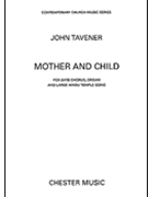 Mother and Child by Tavener John for SATB