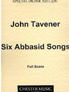 Six Abbasid Songs by Tavener John for