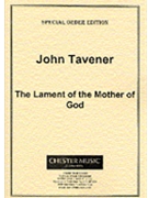 The Lament of the Mother of God by Tavener John for SATB