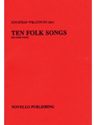 Ten Folk Songs by Various - Willcocks Jonathan - for SSA