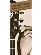 Alternate Tunings Guide For Guitar by Hanson Mark for Guitar