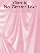 No Greater Love by Symes and Jones for PVG