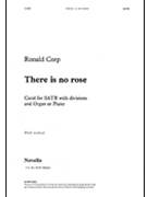 There Is No Rose by Corp Ronald for SATB