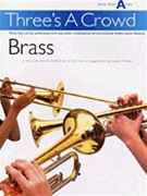 Three's A Crowd Book A Junior by - Power James - for Brass Trio (Bk A Junior)
