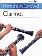 Three's A Crowd Book A Junior by - Power James - for Clarinet Trio (Bk A Junior)