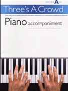 Three's A Crowd Book A Junior by - Power James - for Piano Accompaniment (Bk A Junior)