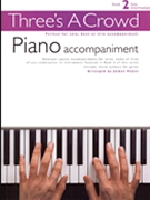 Three's A Crowd Book 2 by - Power James - for Piano Accompaniment (Bk 2)