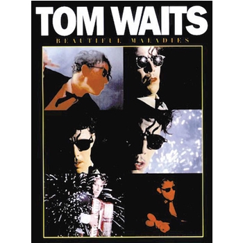 Beautiful Maladies by Waits Tom Tom Waits for PVG Collection