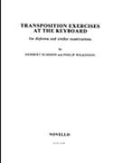 Herbert Sumsion: Transposition Exercises At The Keyboard by for