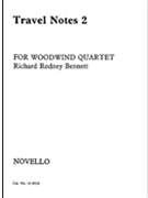 RR Bennett: Travel Notes for Woodwind Quartet - Book 2 by Bennett Richard Rodney for Score and Parts