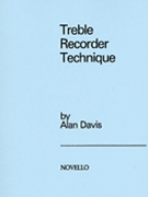 Treble Recorder Technique by for