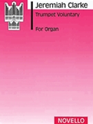 Trumpet Voluntary by Clarke Jeremiah - Ratcliffe D - for Organ Solo