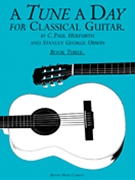 A Tune a Day - Classical Guitar by for