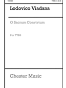 O Sacrum Convivium by Viadana Lodovico Grossi da for TTBB